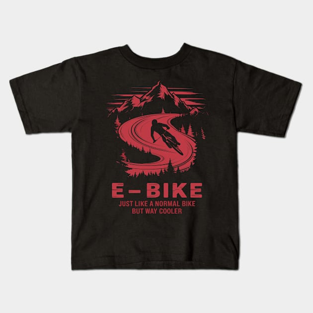 E-Bike Saying Ebiker Cyclist Mountains Nature Kids T-Shirt by Macphisto Shirts